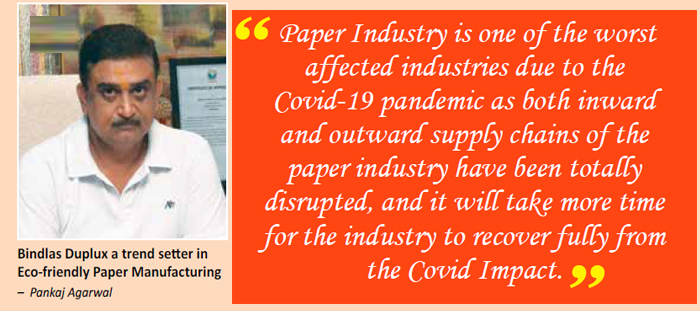 Mr. Pankaj Agarwal, Managing Director, Bindlass Duplex Ltd.